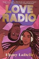 Love radio di Ebony LaDelle edito da Usborne