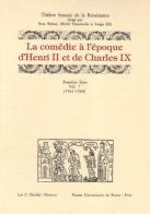 La comédie à l'époque d'Henri II et de Charles IX (1561-1568) edito da Olschki