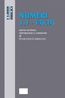 Numeri 1,1 - 10,10. Nuova Versione, introduzione e commento di Innocenzo Cardellini edito da Paoline Editoriale Libri