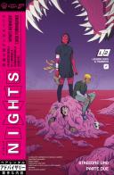Nights. Stagione 1 vol. 2 di Wyatt Kennedy, Luigi Formisano edito da Edizioni BD