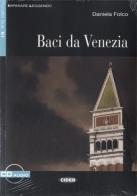 Baci da Venezia. Con CD Audio di Daniela Folco edito da Black Cat-Cideb