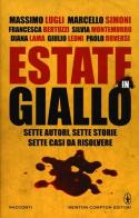 Estate in giallo. Sette autori, sette storie, sette casi da risolvere edito da Newton Compton