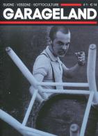 Garageland. Suoni, visioni, sottoculture vol.1 edito da Red Star Press