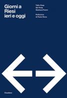 Giorni a Riesi di Giò Vinay, Tullio Vinay, Gianluca Fiusco edito da Claudiana