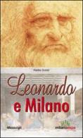 Leonardo e Milano di Nadia Gobbi edito da Meravigli