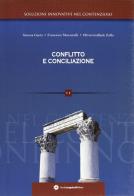 Conflitto e conciliazione di Francesco Muzzarelli, Zullo Oliviero R., Simona Gaeta edito da Longobardi