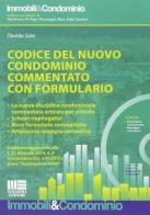 Codice del nuovo condominio commentato con formulario. Con CD-ROM di Davide Sole edito da Maggioli Editore