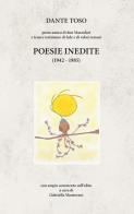 Poesie inedite (1942-1985) di Dante Toso edito da Autopubblicato