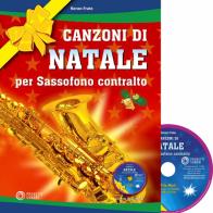 Canzoni di natale per sassofono contralto. Con CD-Audio di Renzo Frate edito da Progetti Sonori