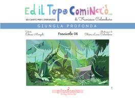 Ed il topo cominciò.... Ediz. illustrata vol.6 di Francesco Colombaro, Edmea Marzoli edito da Edikit