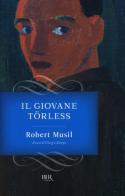 Il giovane Törless di Robert Musil edito da Rizzoli