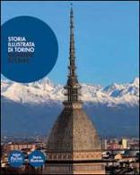 Storia illustrata di Torino. Ediz. illustrata di Giovanni Solinas edito da Pacini Editore