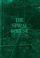 Daniel Steegmann Mangrané: The Spiral Forest edito da Mousse Magazine & Publishing