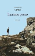 Il primo passo di Leonardo Giani edito da LuoghInteriori