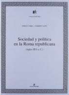 Sociedad y politica en la Roma republicana di Emilio Gabba, Umberto Laffi edito da Pacini Editore
