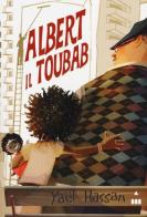 Albert il toubab di Yaël Hassan edito da Lapis