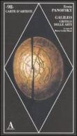 Galileo critico delle arti. Ediz. illustrata di Erwin Panofsky edito da Abscondita
