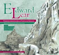 Edward Lear, visioni inedite della Costa di Amalfi edito da Centro di Cultura e Storia Amalfitana