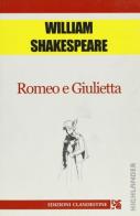 Romeo e Giulietta di William Shakespeare edito da Edizioni Clandestine
