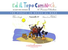 Ed il topo cominciò... vol.7 di Francesco Colombaro, Edmea Marzoli edito da Edikit