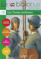 Les temps modernes. Per la Scuola elementare di Pascal Dupont edito da Hachette Education - France