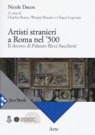 Artisti stranieri a Roma nel '500. Il decoro di Palazzo Ricci-Sacchetti di Nicole Dacos edito da Jaca Book