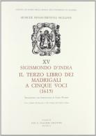 Il terzo libro dei madrigali a cinque voci (1615) di Sigismondo d'India edito da Olschki