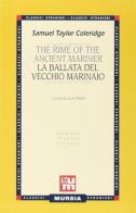 The rime of the ancient mariner-La ballata del vecchio marinaio di Samuel Taylor Coleridge edito da Ugo Mursia Editore