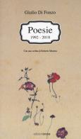 Poesie (1992-2018) di Giulio Di Fonzo edito da Croce Libreria