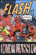 Flash classic vol.1 di Cary Bates, Rick Butler edito da Lion