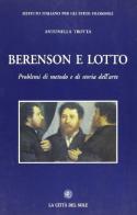 Berenson e Lotto di Antonella Trotta edito da La Città del Sole