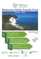 Monteconero Adriatic Economic Forum 2022 edito da Gallucci La Spiga