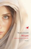 Miriam di Bruno Civardi edito da Giovane Holden Edizioni