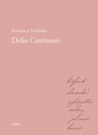 Delio Cantimori di Francesco Torchiani edito da Viella