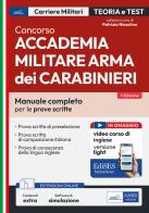 Concorso Accademia Militare Arma dei Carabinieri. Manuale completo per le prove scritte. Con contenuti extra. Con software di simulazione edito da Edises professioni & concorsi