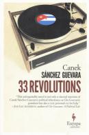 33 revolutions di Canek Sánchez Guevara edito da Europa Editions