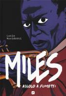 Miles Davis. Assolo a fumetti di Lucio Ruvidotti edito da Edizioni BD