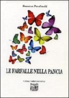 Le farfalle nella pancia di Rossana Pandinelli edito da Montedit