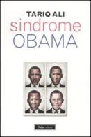 Sindrome Obama di Tariq Ali edito da Dalai Editore