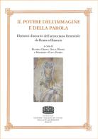 Il potere dell'immagine e della parola. Elementi distintivi dell'aristocrazia femminile da Roma a Bisanzio edito da Fondazione CISAM