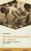 Piccola enciclopedia del gioco di Dino Perego edito da Massimo