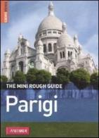 Parigi mini di Ruth Blackmore, James McConnachie edito da Vallardi Viaggi