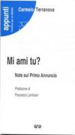 Mi ami tu? Note sul primo annuncio di Carmelo Terranova edito da AVE