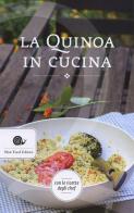 La quinoa in cucina edito da Slow Food