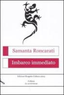 Imbarco immediato di Samanta Roncarati edito da Progetto Cultura