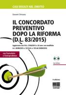 Il concordato preventivo dopo la riforma (D.L. 83/2015). Con CD-ROM di Giovanni Chiricosta edito da Maggioli Editore