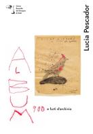 Lucia Pescador. Album 900 e furti d'archivio edito da MalEdizioni