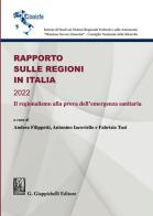 Rapporto sulle Regioni in Italia 2022. Il regionalismo alla prova dell'emergenza sanitaria edito da Giappichelli