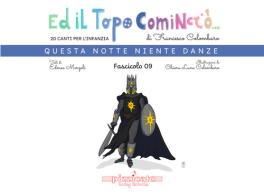 Ed il topo cominciò... vol.9 di Francesco Colombaro, Edmea Marzoli edito da Edikit