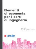 Elementi di economia per i corsi d'ingegneria edito da McGraw-Hill Education